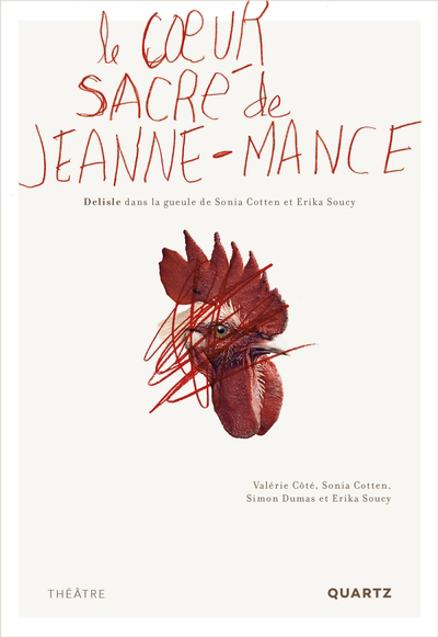 coeur sacré de Jeanne-Mance : Delisle dans la gueule de Sonia Cotten et Erika Soucy (Le) | Cotten, Sonia