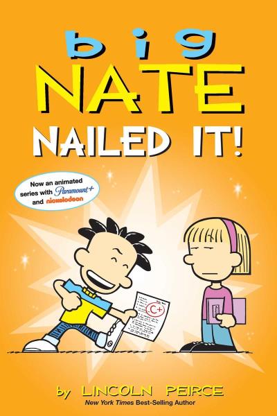 Big Nate T.28 - Nailed It! | Peirce, Lincoln
