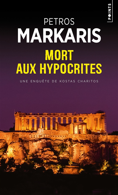 Mort aux hypocrites | Markaris, Pétros