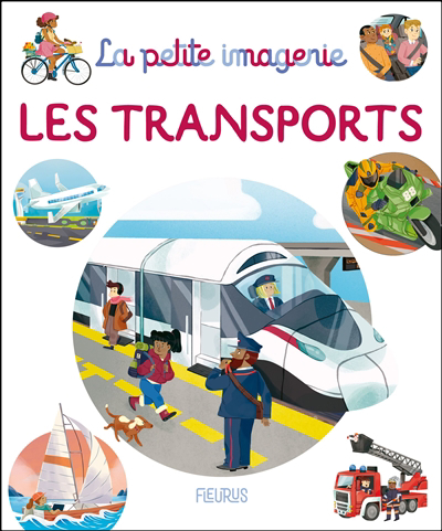 La petite imagerie - transports (Les) | Beaumont, Emilie