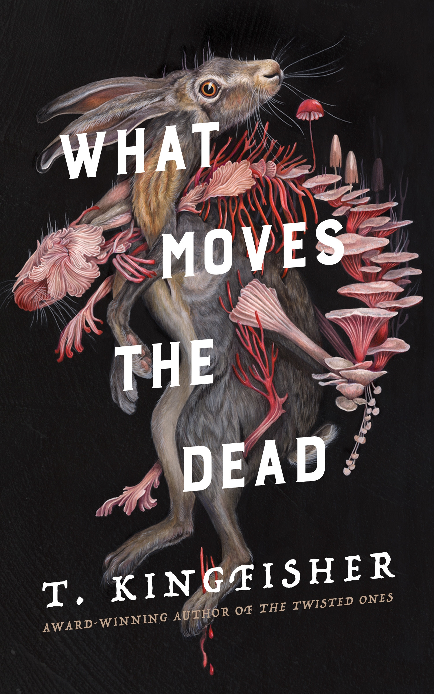 What Moves the Dead | Kingfisher, T.