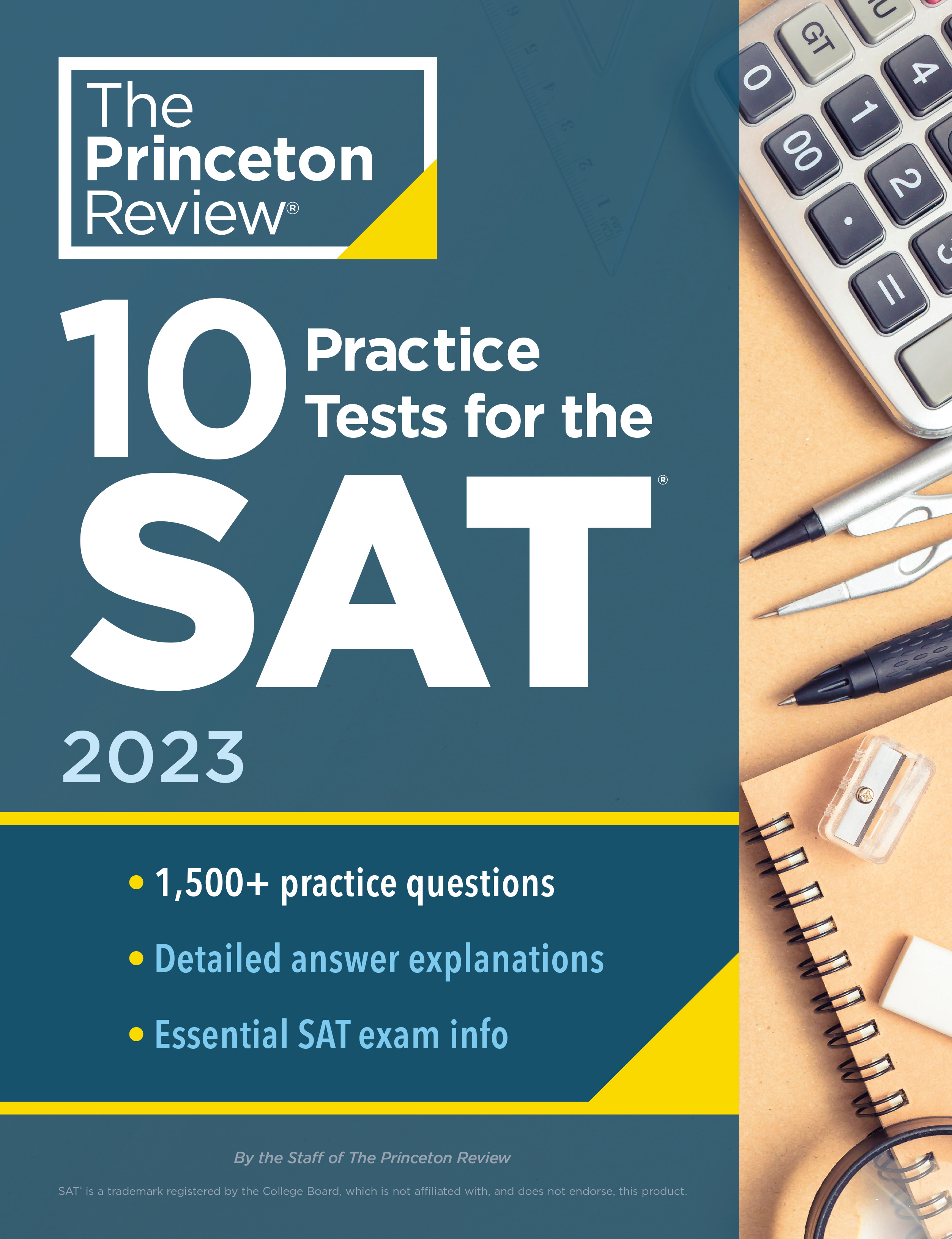 10 Practice Tests for the SAT, 2023 : Extra Prep to Help Achieve an Excellent Score | The Princeton Review