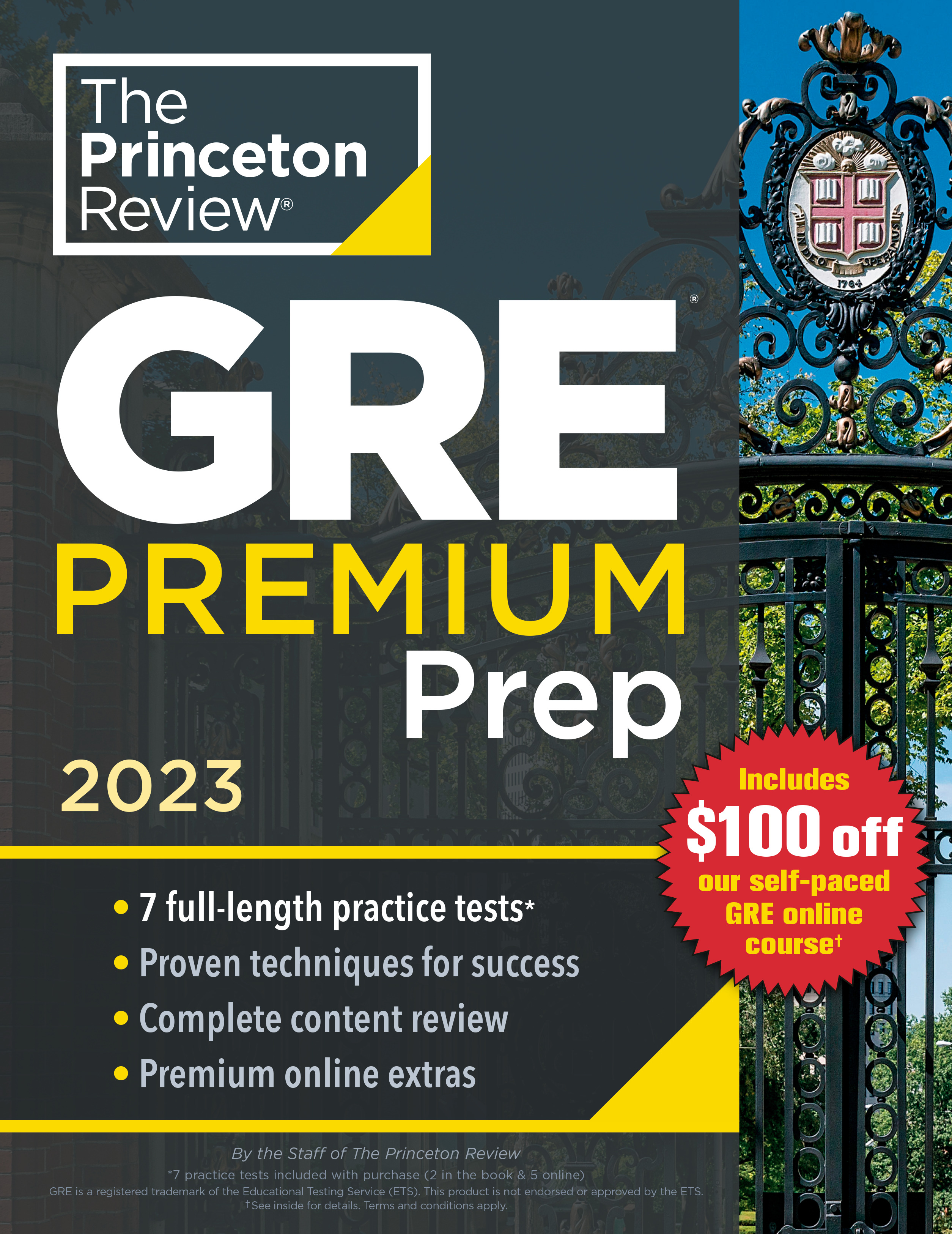 Princeton Review GRE Premium Prep, 2023 : 7 Practice Tests + Review &amp; Techniques + Online Tools | The Princeton Review