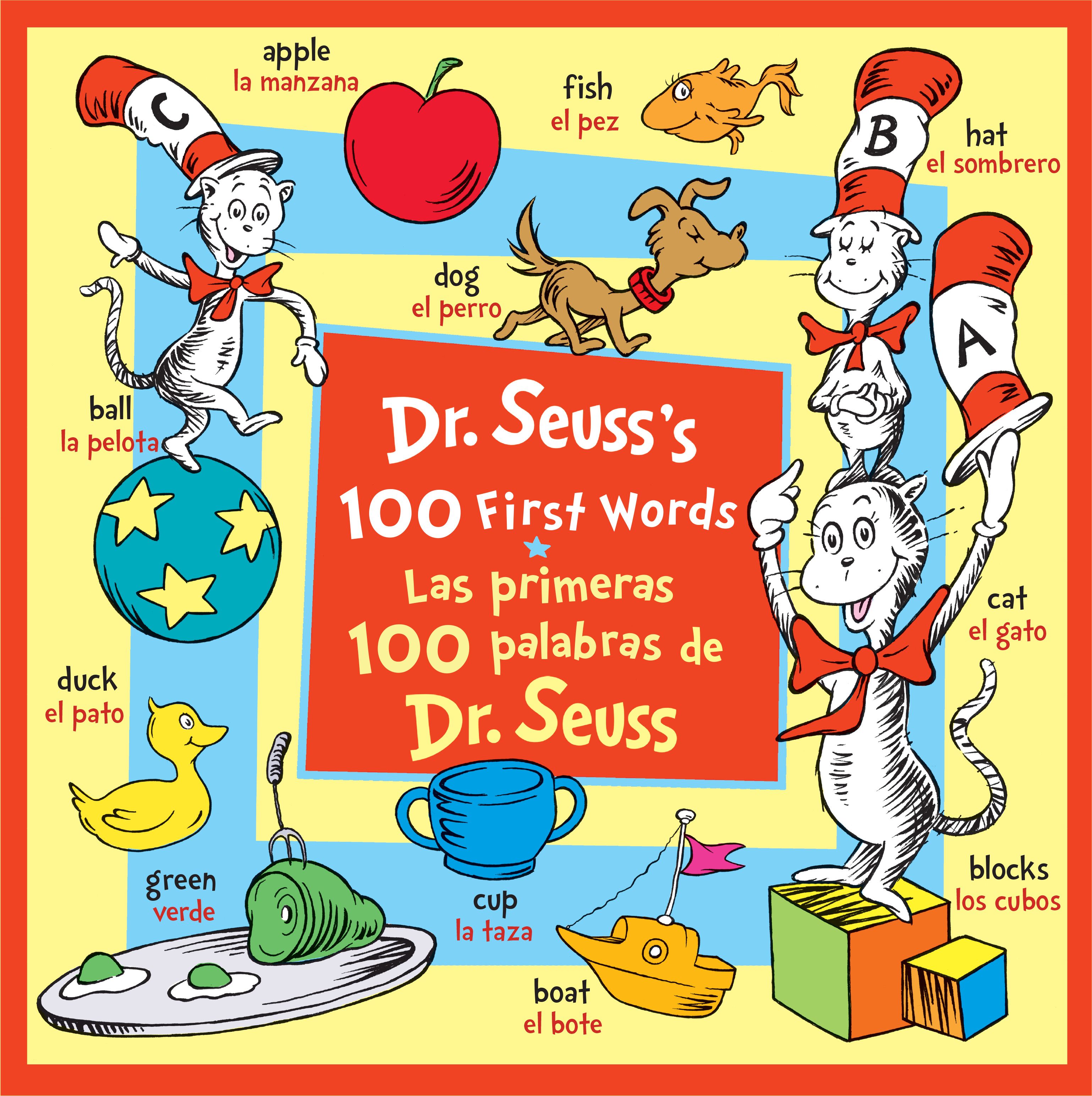 Dr. Seuss's 100 First Words/Las primeras 100 palabras de Dr. Seuss (Bilingual Edition) | Dr. Seuss