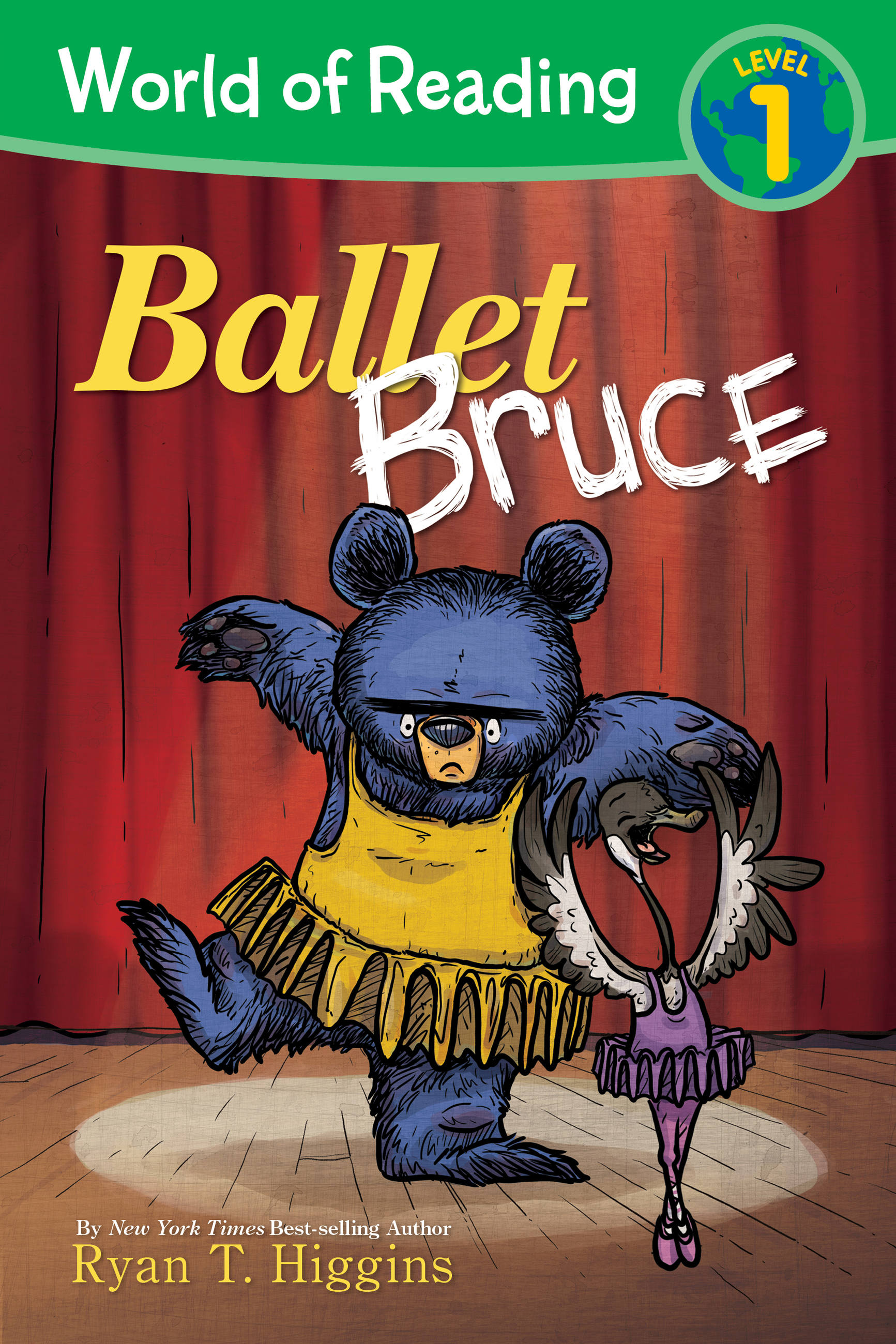 World of Reading - Mother Bruce Ballet Bruce : Level 1 | Higgins, Ryan