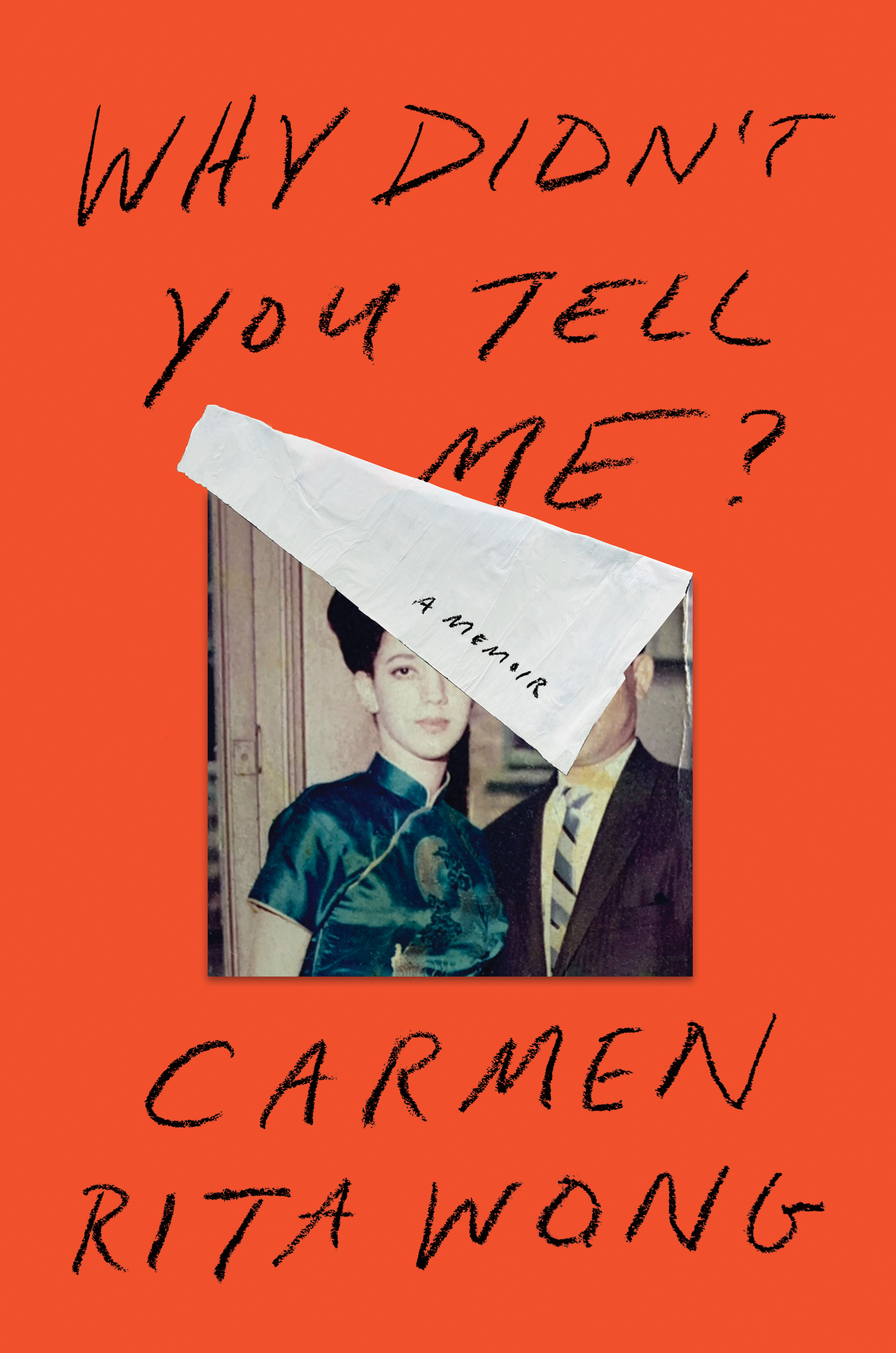 Why Didn't You Tell Me?  | Wong, Carmen Rita