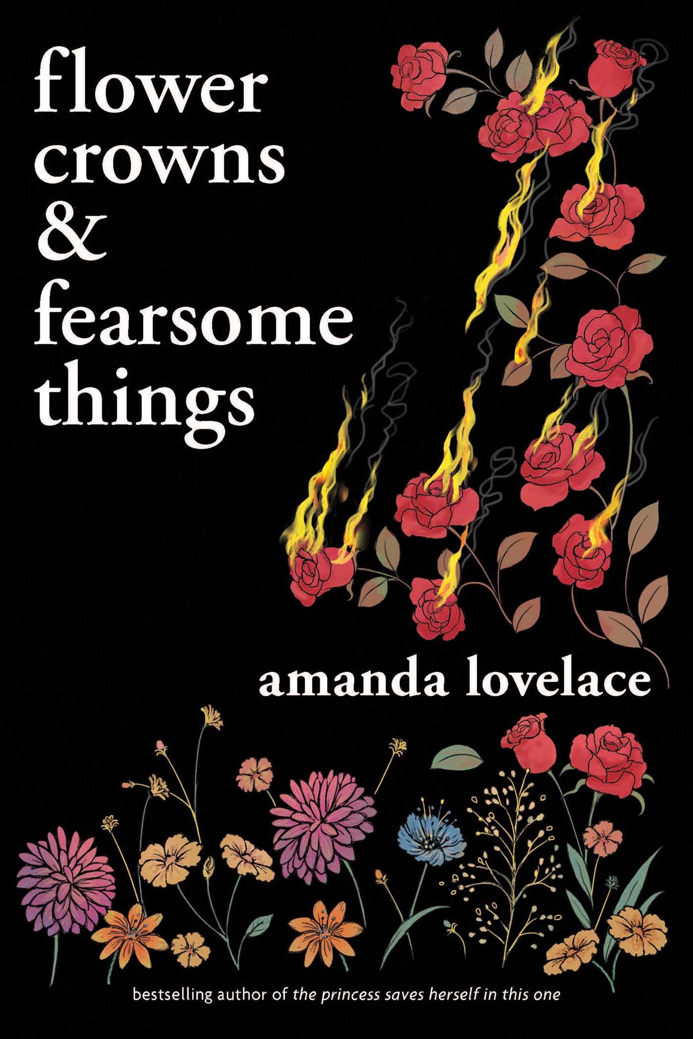Flower Crowns and Fearsome Things | Lovelace, Amanda