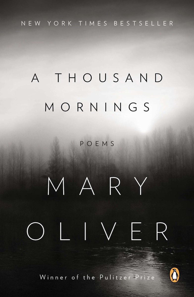 A Thousand Mornings  | Oliver, Mary