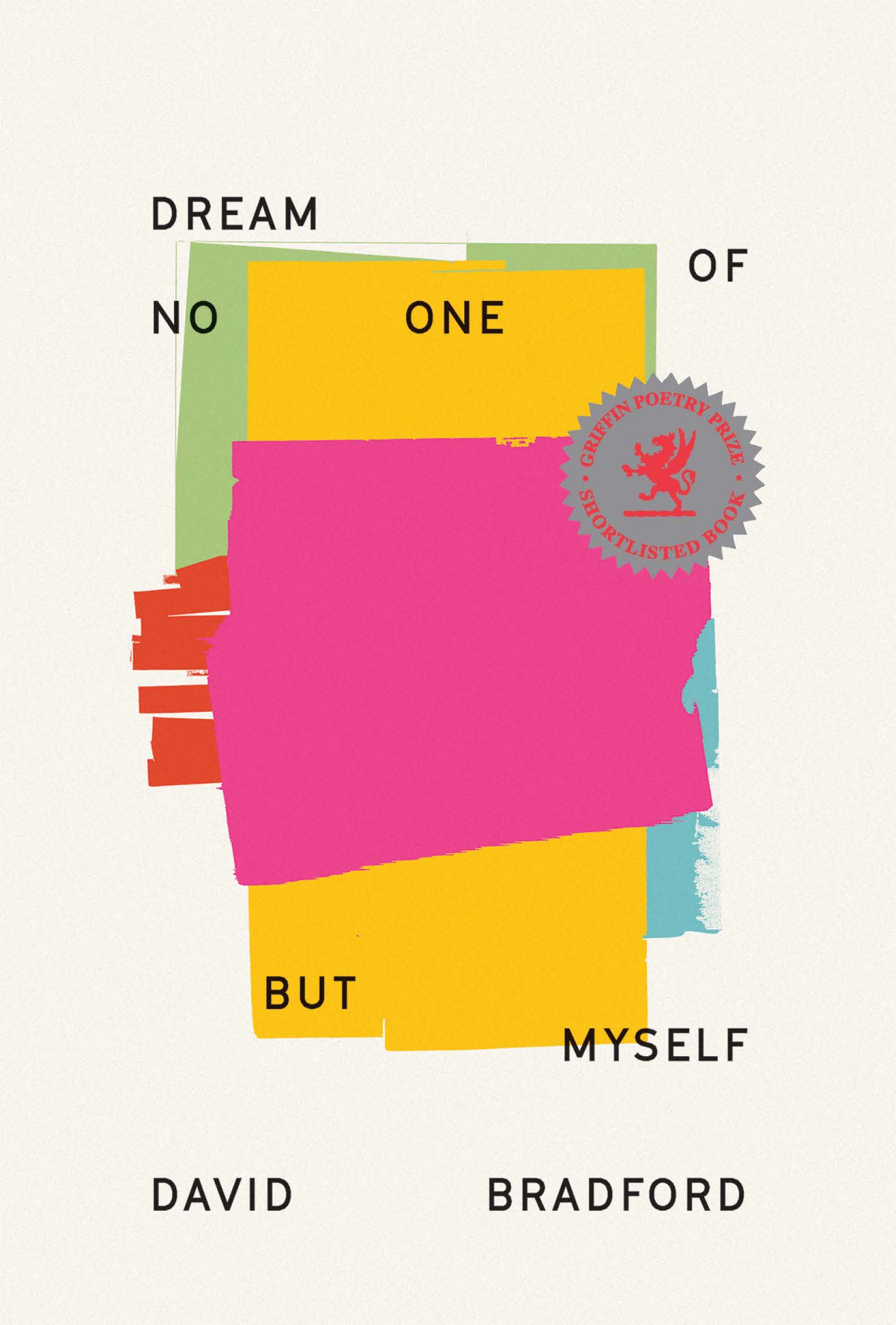 Dream of No One but Myself | Bradford, David