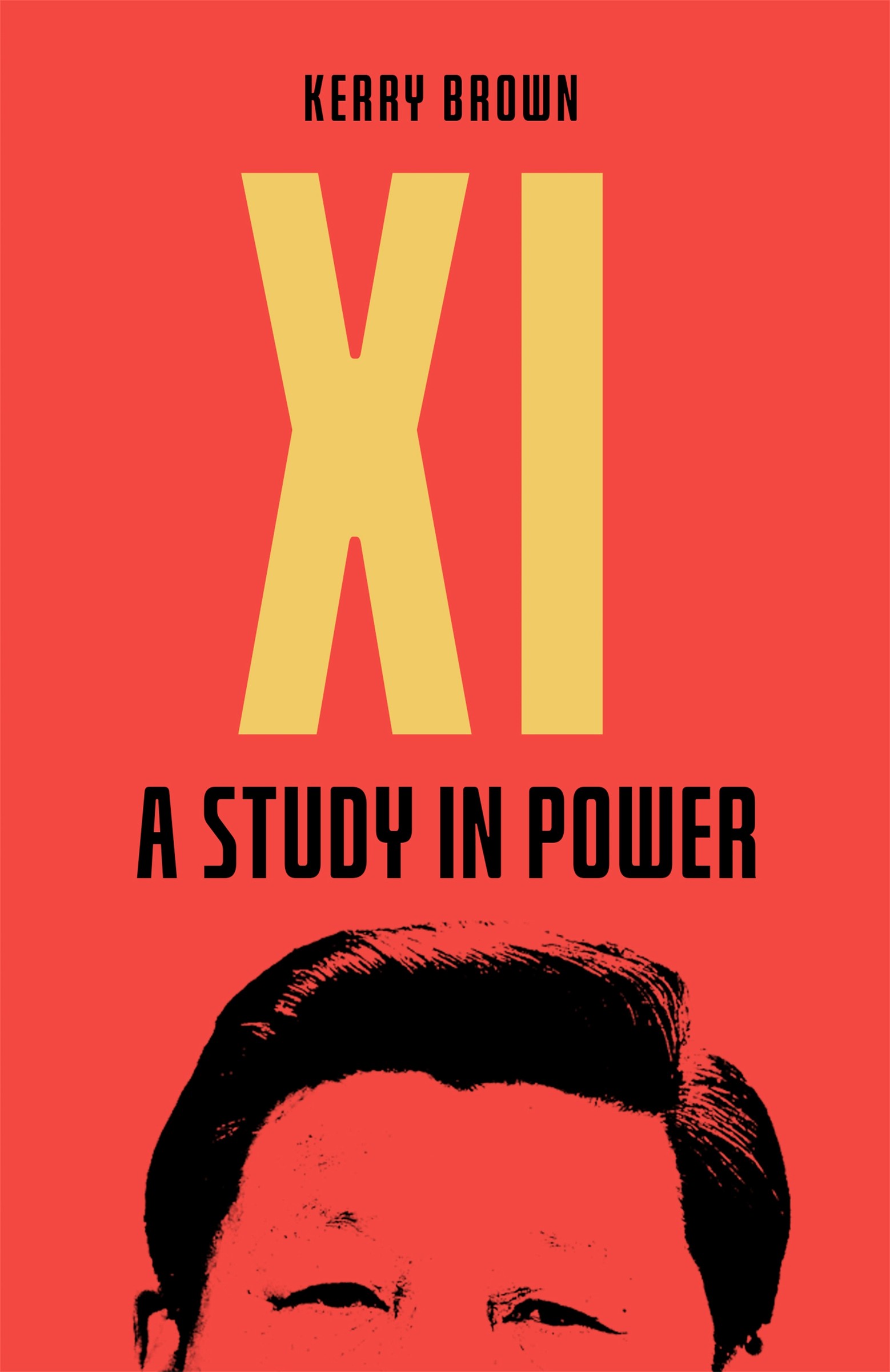 Xi : A Study in Power | Brown, Kerry