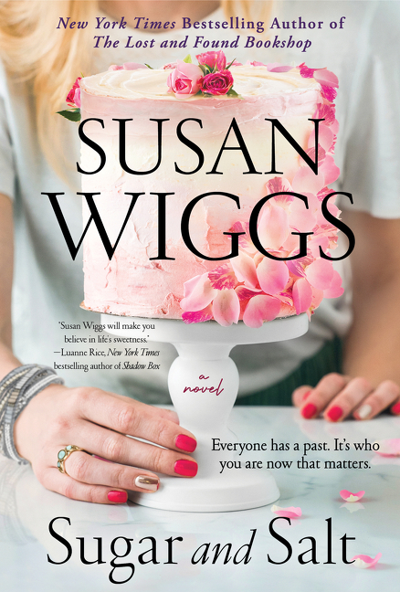 Sugar and Salt : A Novel | Wiggs, Susan