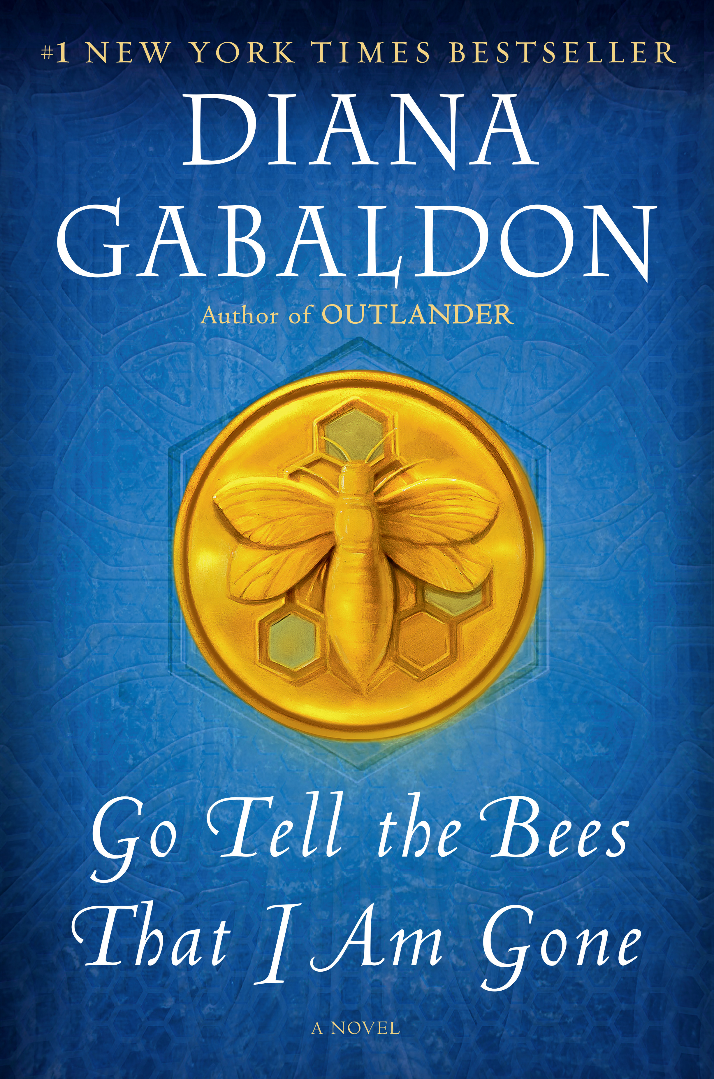 Go Tell the Bees That I Am Gone | Gabaldon, Diana