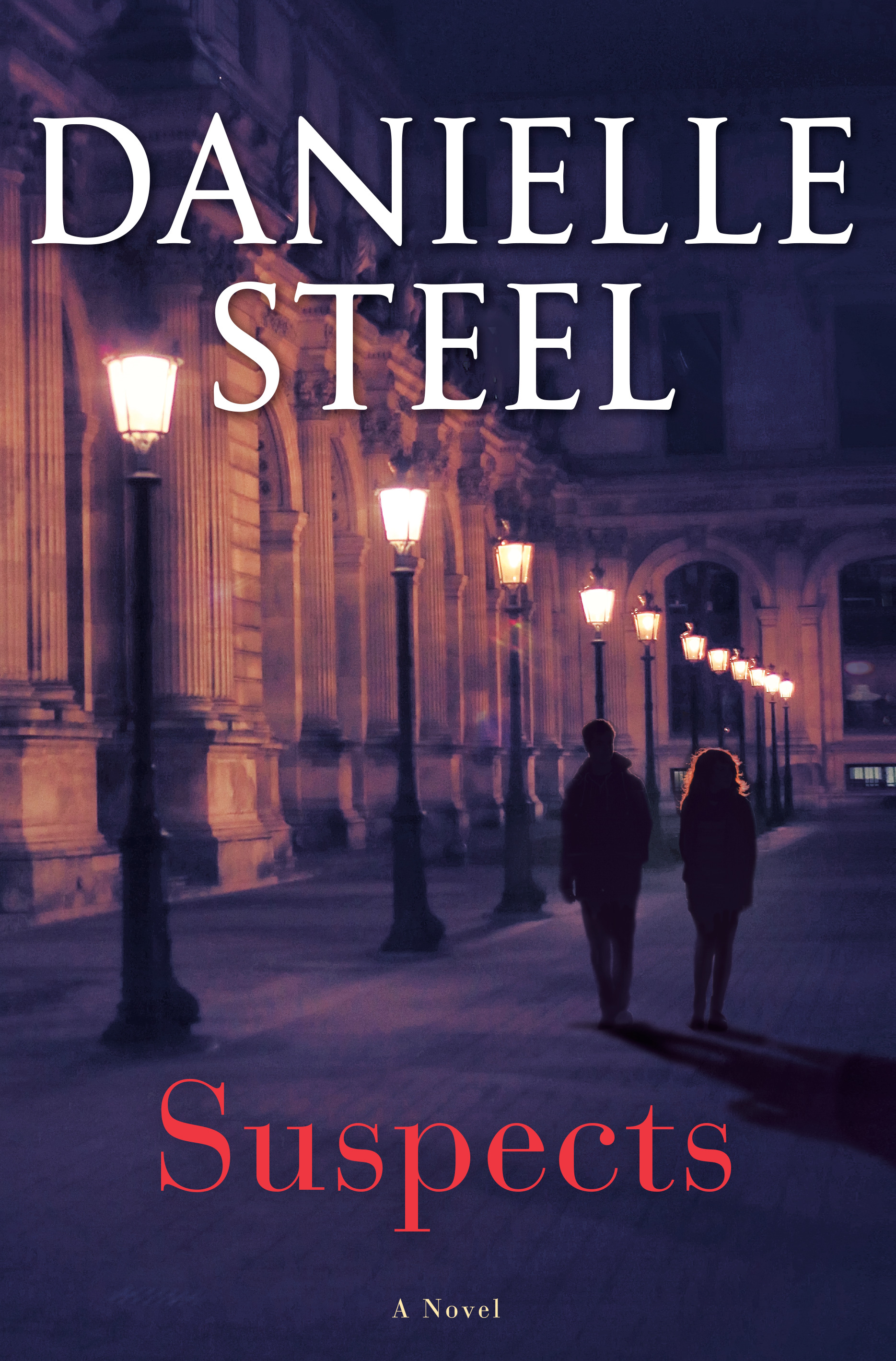 Suspects : A Novel | Steel, Danielle