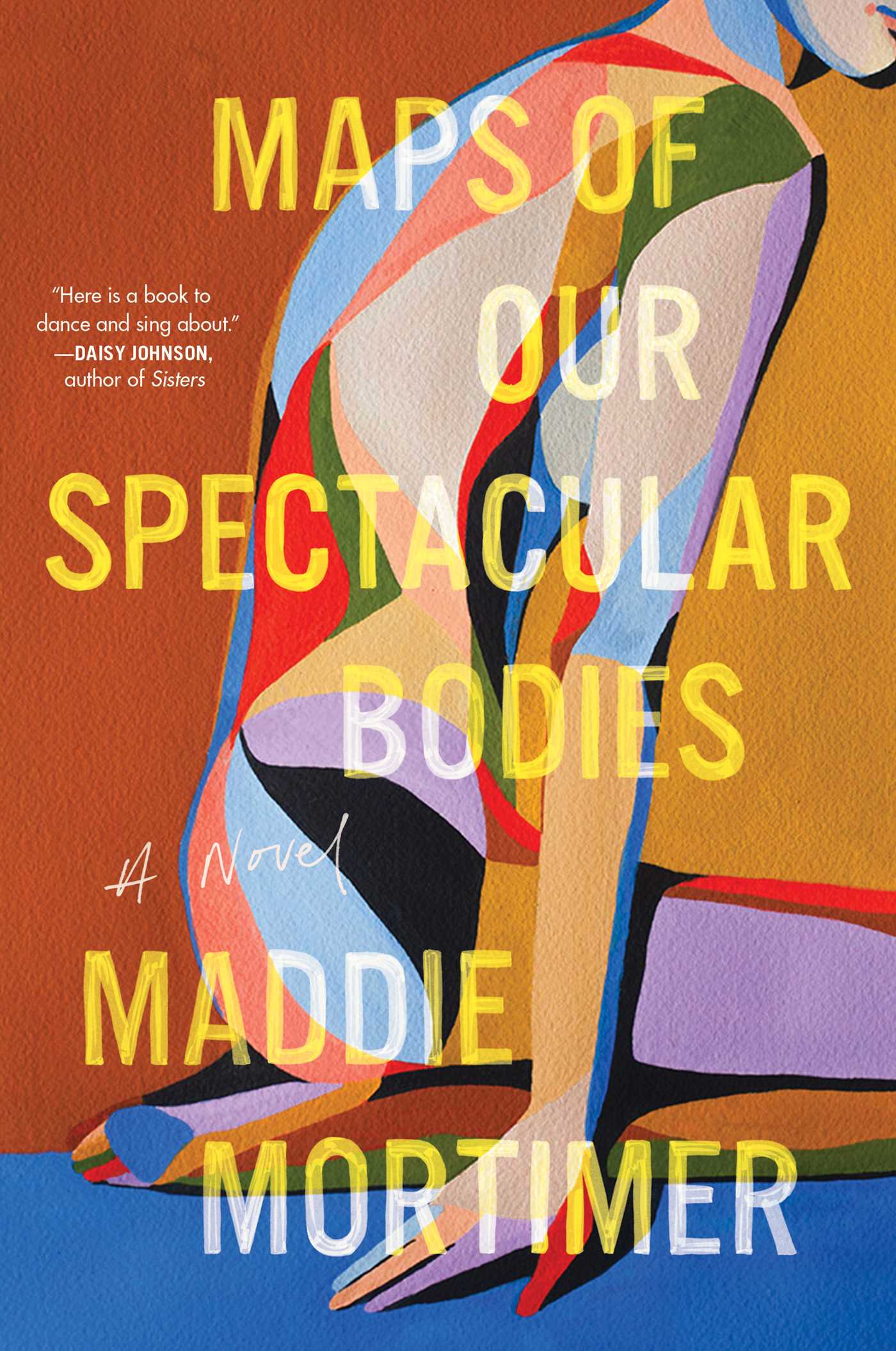 Maps of Our Spectacular Bodies | Mortimer, Maddie