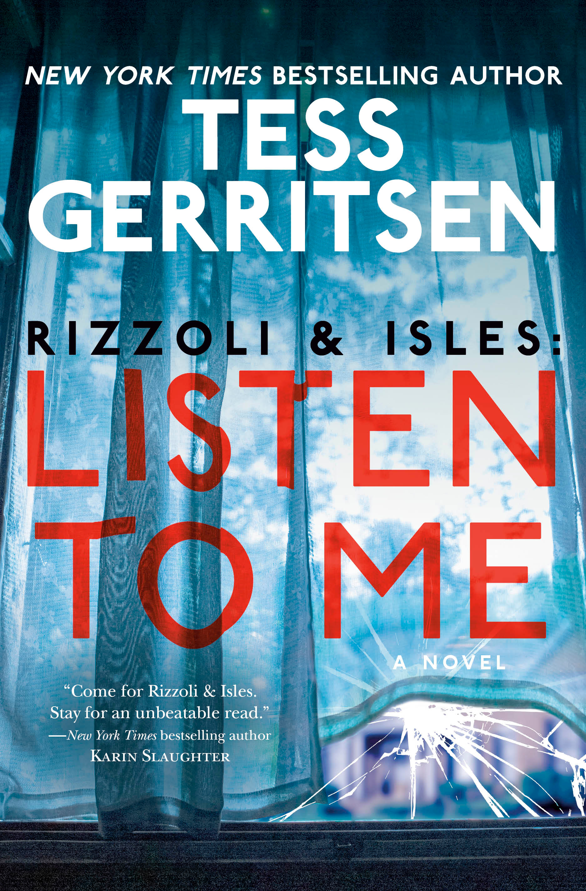 Rizzoli & Isles: Listen to Me : A Novel | Gerritsen, Tess