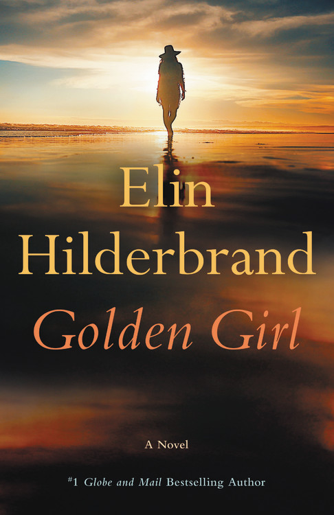 Golden Girl | Hilderbrand, Elin