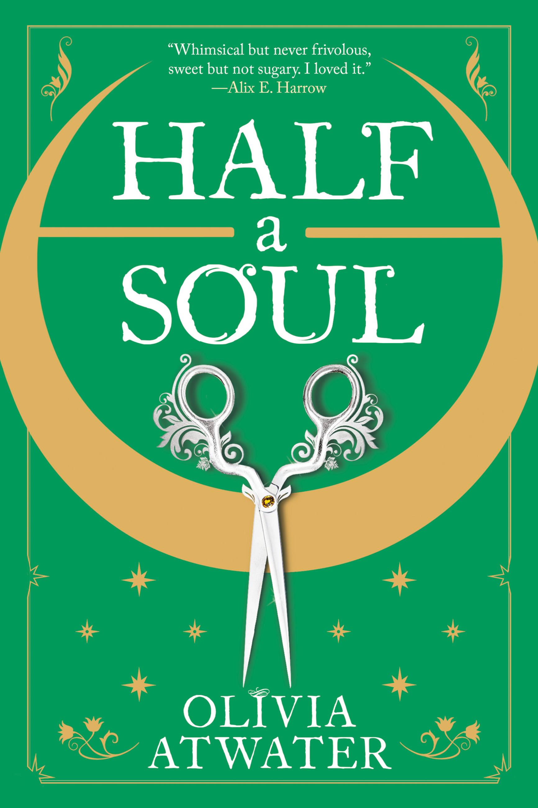 Regency Faerie Tales T.01 - Half a Soul | Atwater, Olivia