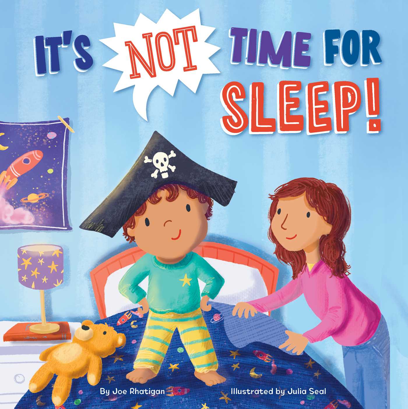 It's Not Time for Sleep! | Rhatigan, Joe