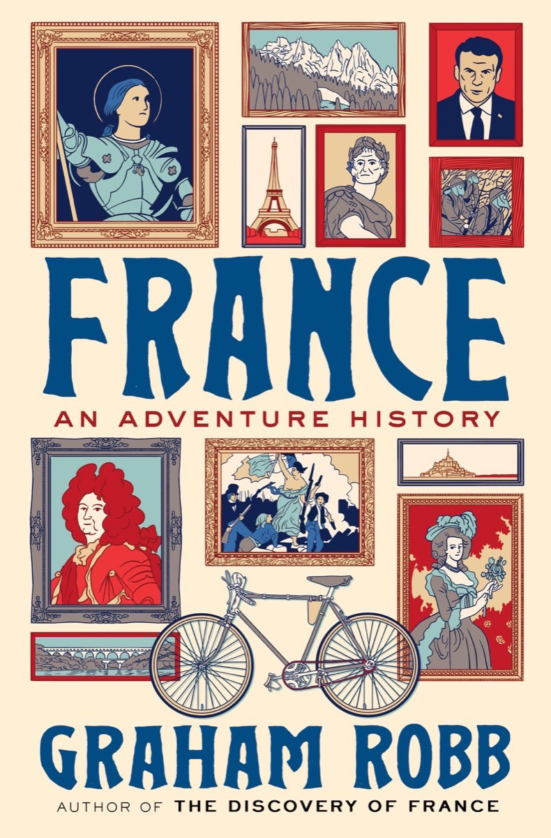 France : An Adventure History | Robb, Graham