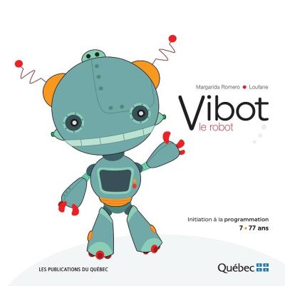 ViBot le robot  | Romero, Margarida