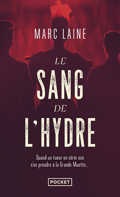 sang de l'hydre : thriller (Le) | Laine, Marc