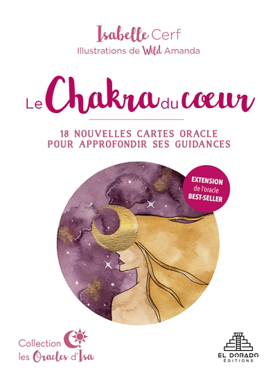 chakra du coeur (extension) : 18 nouvelles cartes oracle pour approfondir ses guidances (Le) | Cerf, Isabelle