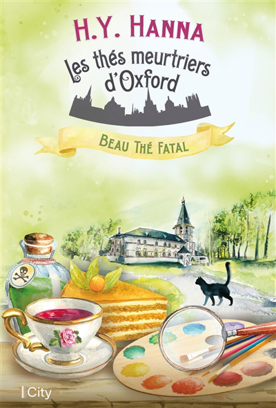 Les thés meurtriers d'Oxford T.02 - Beau thé fatal | Hanna, H.Y.