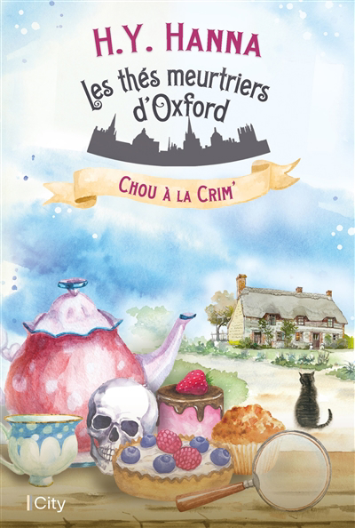 Les thés meurtriers d'Oxford T.01 - Chou à la crim' | Hanna, H.Y.