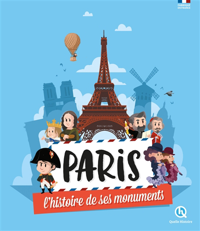 Paris : l'histoire de ses monuments | Gouazé, Julie
