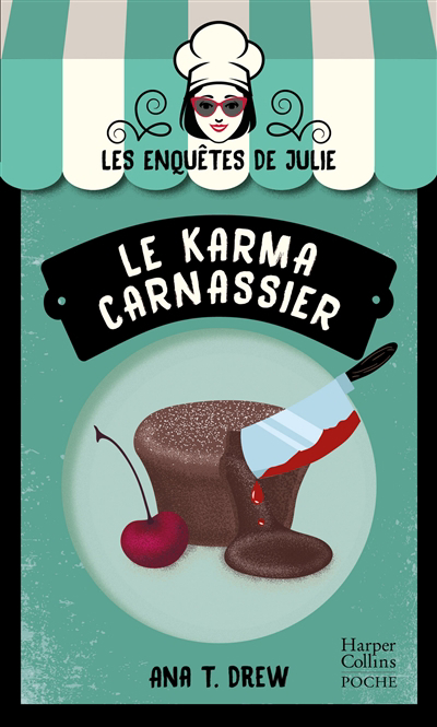 Les enquêtes de Julie - Le karma carnassier | Drew, Ana T.