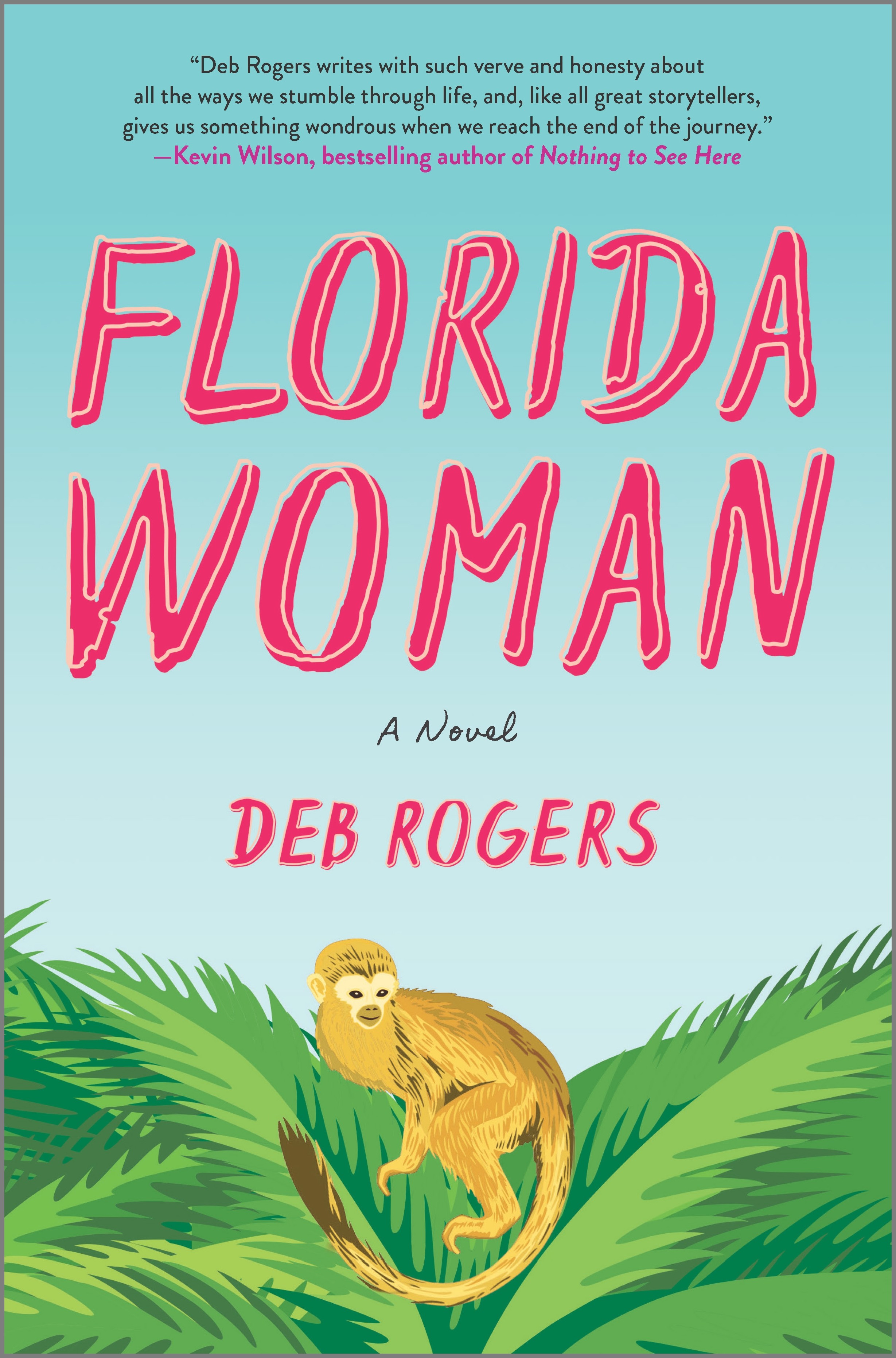 Florida Woman : A Novel | Rogers, Deb