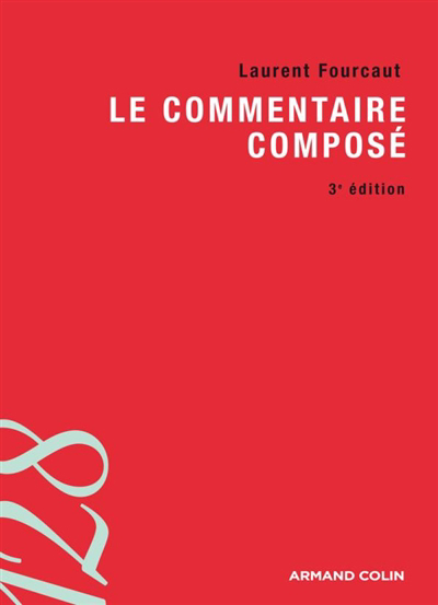 commentaire composé (Le) | Fourcaut, Laurent
