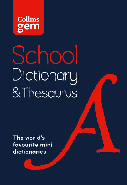 Gem School Dictionary and Thesaurus: Trusted support for learning, in a mini-format (Collins School Dictionaries) | 