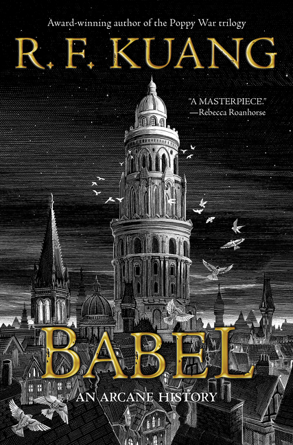 Babel : Or the Necessity of Violence | Kuang, R. F.