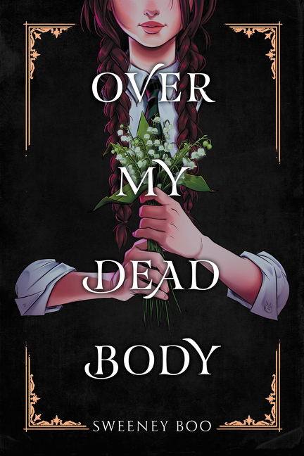 Over My Dead Body | Boo, Sweeney