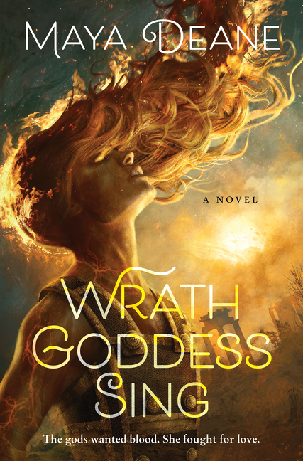 Wrath Goddess Sing  | Deane, Maya