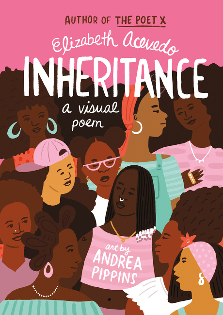 Inheritance : A Visual Poem | Acevedo, Elizabeth