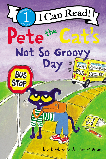 I Can Read Level 1 - Pete the Cat's Not So Groovy Day | Dean, James