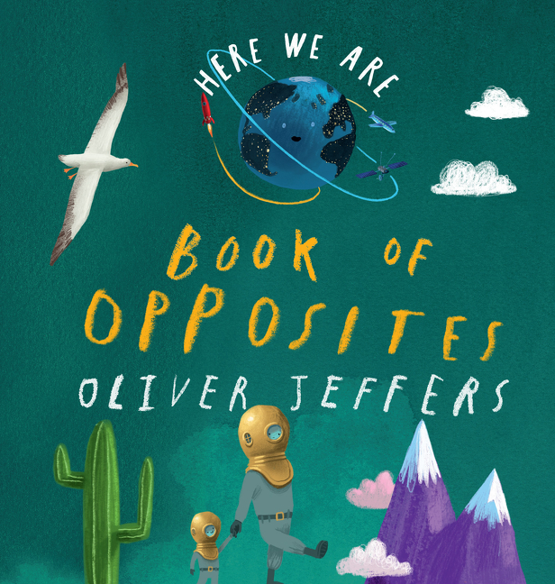 Book of Opposites (Here We Are) | Jeffers, Oliver