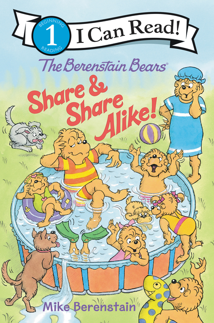 I Can Read Level 1 - The Berenstain Bears Share and Share Alike! | Berenstain, Mike