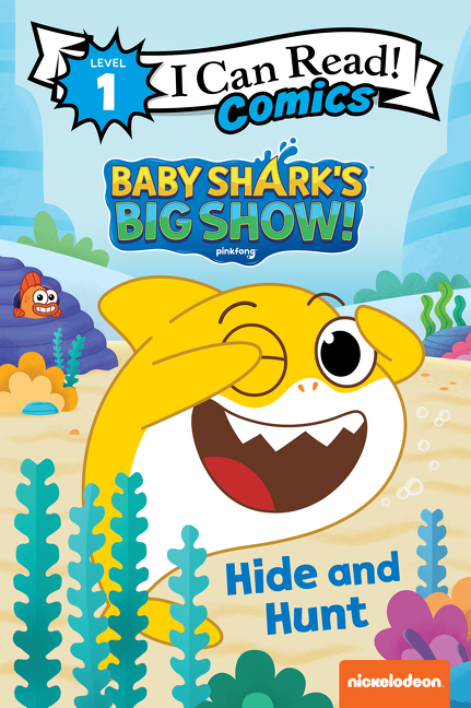 I Can Read Comics Level 1 - Baby Shark’s Big Show!: Hide and Hunt | Pinkfong