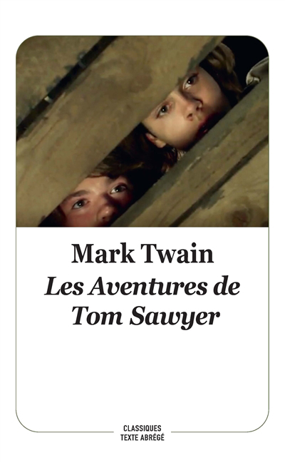 aventures de Tom Sawyer (Les) | Twain, Mark