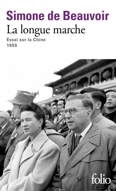 longue marche : essai sur la Chine, 1955 (La) | Beauvoir, Simone de