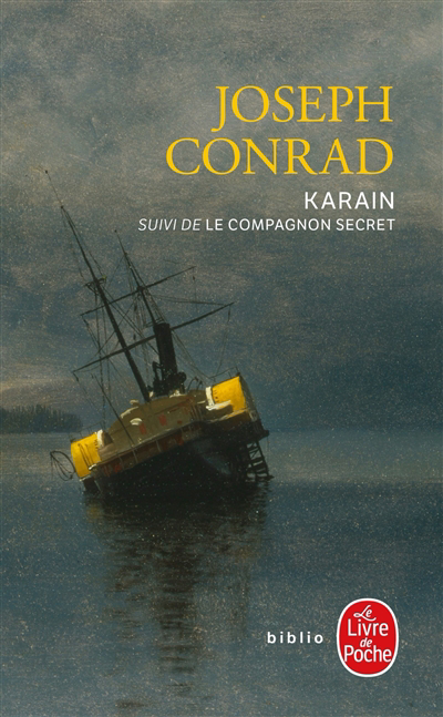 Karain : un souvenir ; Le compagnon secret | Conrad, Joseph