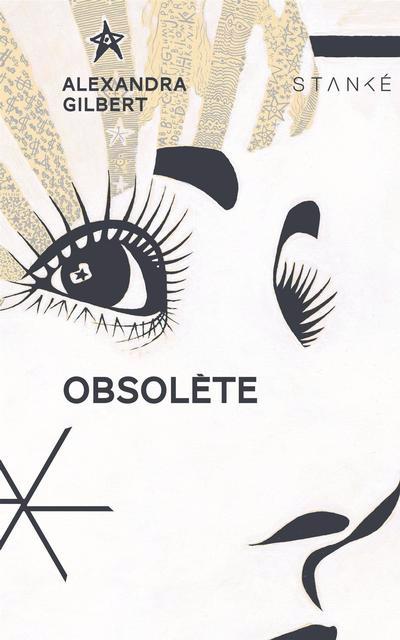 Obsolète | Gilbert, Alexandra