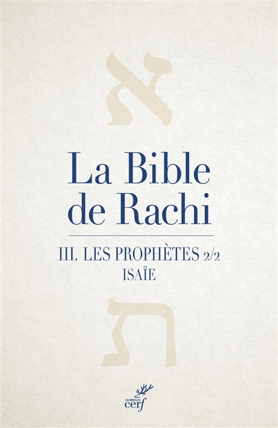 La Bible de Rachi T.03 - Les prophètes = Névihim T.02 - Isaïe = Yécha'ya | Salomon ben Isaac