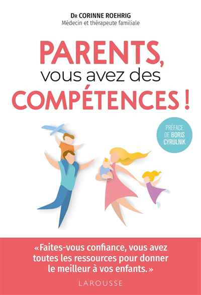 Parents, vous avez des compétences ! | Roehrig-Saoudi, Corinne