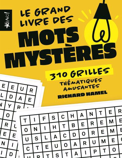 Grand livre des mots mystères : 310 grilles thématiques amusantes (Le) | Hamel, Richard