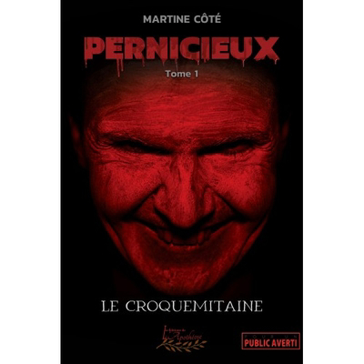 Pernicieux T.01 - croquemitaine (Le) | Côté, Martine