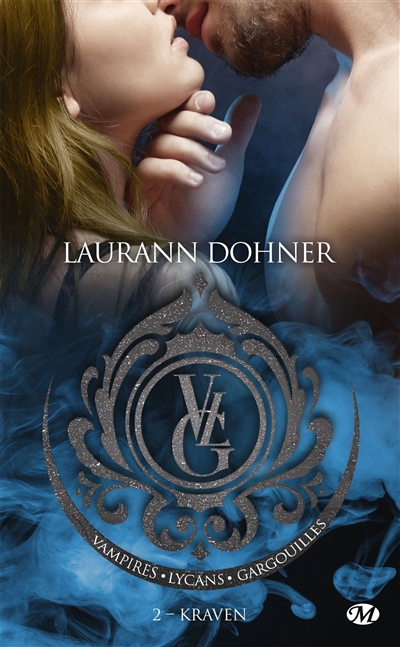 Vampires, Lycans, Gargouilles T.02 - Kraven | Dohner, Laurann
